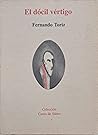 El dócil vértigo by Fernando Toriz