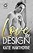Love by Design by Kate Hawthorne Love by Design by Kate Hawthorne