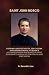 SAINT JOHN BOSCO Patron Saint of Youth, Education, and Inspir... by Fr. Benedict Leo