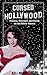 Cursed Hollywood by Keli Noury