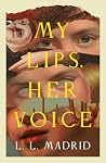 My Lips, Her Voice