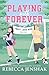 Playing with Forever (Frost Lake High, #2)