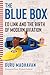 The Blue Box by Guru Madhavan