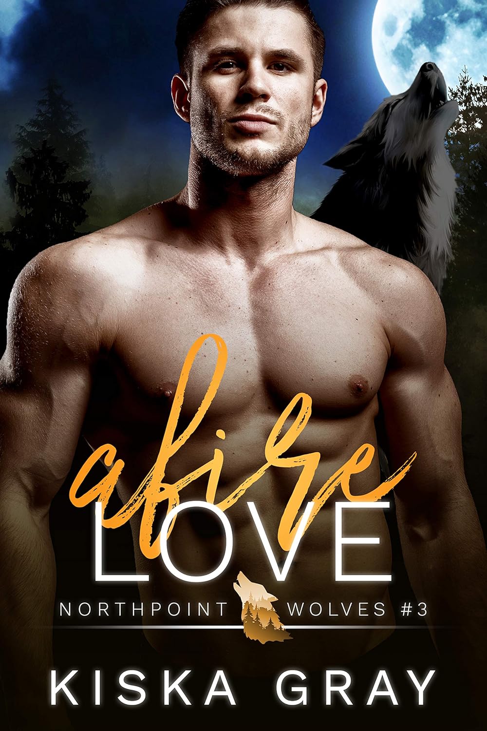 Afire Love (Northpoint Wolves #3)