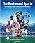 The Business of Sports by Roger Best