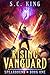Rising Vanguard by S.C. King