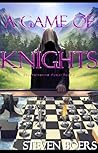 A Game of Knights (The Ruination Game Book 2) A Game of Knights (The Ruination Game Book 2)