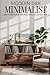 Modern Day Minimalist: Crea...
