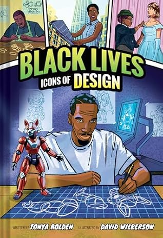 Icons of Design (Black Lives #2): A Nonfiction Graphic Novel
