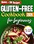 Gluten-Free Cookbook for Be...
