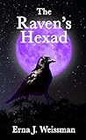 The Raven's Hexad by Erna Weissman