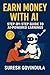 Earn Money with AI by Suresh Govindula