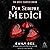 Per Sempre Medici: The Medi...