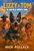 LIZZY & TOM: A CATTLE DOG'S...