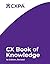 CXPA's CX Book of Knowledge-1st Edition, Revised