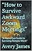 “How to Survive Awkward Zoo...