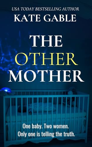 The Other Mother : A psychological thriller with a final twist you won’t see coming (Kindle Edition)