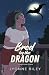 Bred by the Dragon (DreamTogether Breeding Program #2)