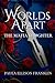 Worlds Apart by Paula Ellison Franklin