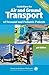 Guidelines for Air and Ground Transport of Neonatal and Pediatric Patients