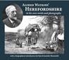 Alfred Watkins' Herefordshire: In his Own Words and Photographs