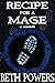 Recipe for a Mage: A Novele...