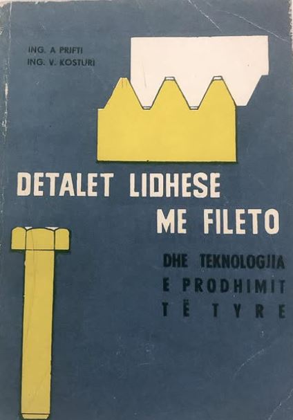 Detalet lidhëse me fileto dhe teknologjia e prodhimit të tyre