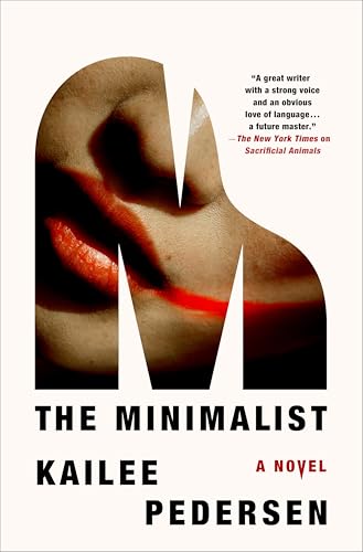 The Minimalist: A Novel (Hardcover)