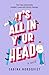 It's All in Your Head