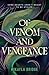 Of Venom and Vengeance