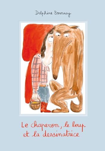 Le chaperon, le loup et la dessinatrice (Hardcover)