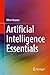 Artificial Intelligence Essentials
