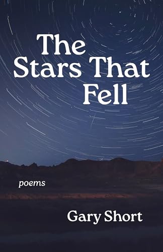 The Stars That Fell: Poems (Western Literature and Fiction Series)