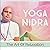 Yoga Nidra: The Art of Rela...
