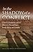 In the Shadow of a Conflict by Bill Derman
