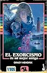 El exorcismo de m...