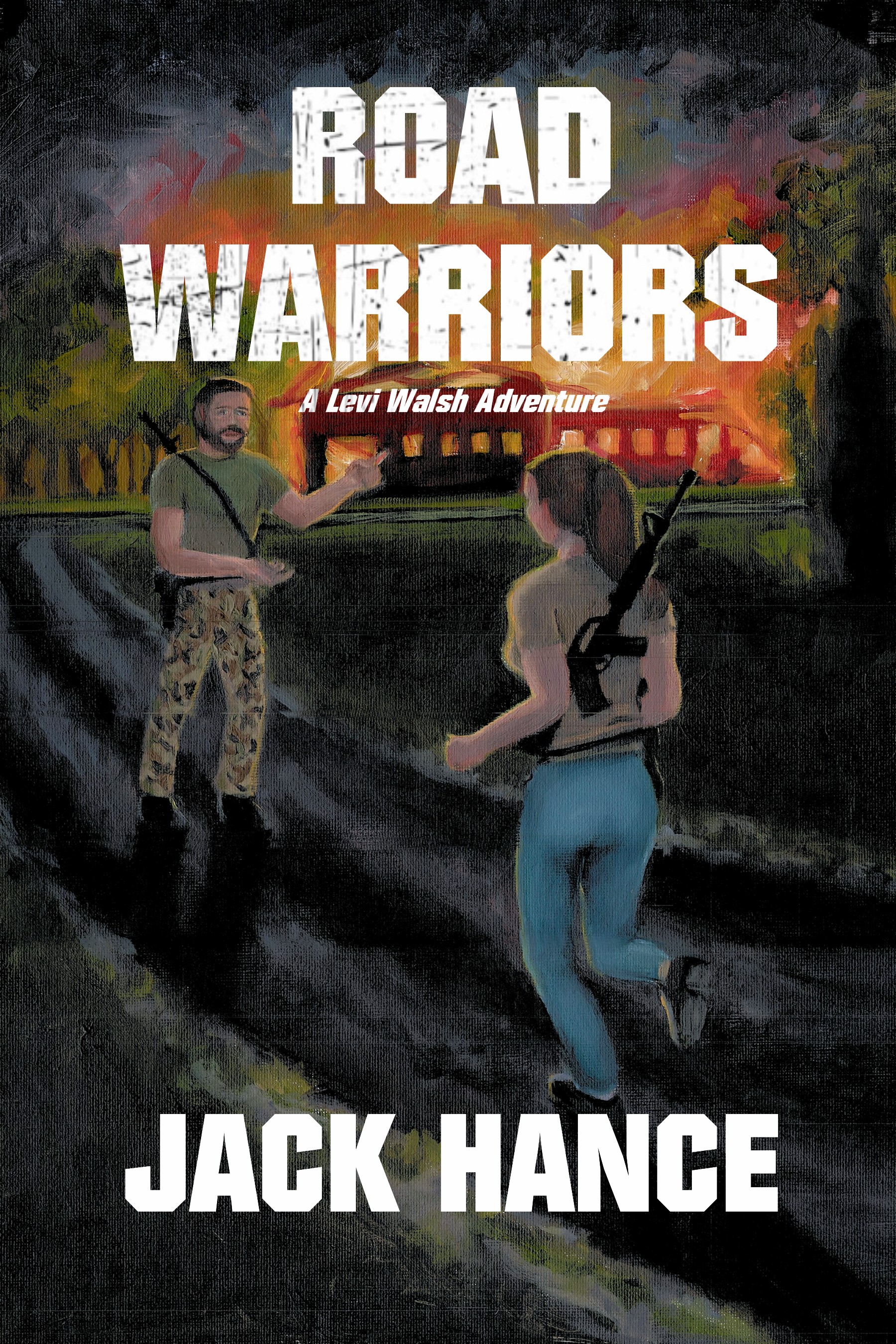 Road Warriors: A Levi Walsh Adventure
