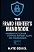 The Fraud Fighter's Handbook by Nate Seidel