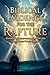 Biblical Evidence for the Rapture by George Shankool
