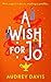 A Wish For Jo (Cranley Wishes, #2)