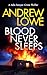 Blood Never Sleeps (Jake Sa...