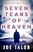 Seven Tears Of Heaven (A Valentine Investigation, 2)