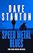 Speed Metal Blues (Dan Reno Novel Series, 3)