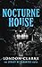 Nocturne House: Book 3 of L...