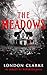 The Meadows: Book 1 of Legacy of Darkness Series