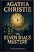 Agatha Christie The Seven Dials Mystery, Private Edition Enha... by Agatha Christie Agatha Christie The Seven Dials Mystery, Private Edition Enha... by Agatha Christie