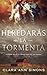 Heredarás la tormenta (Senderos de Tularosa nº 1) (Spanish Edition)
