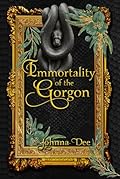 Immortality of the Gorgon
