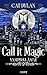 Call it magic 9 by Cat Dylan