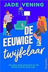 De eeuwige twijfelaar